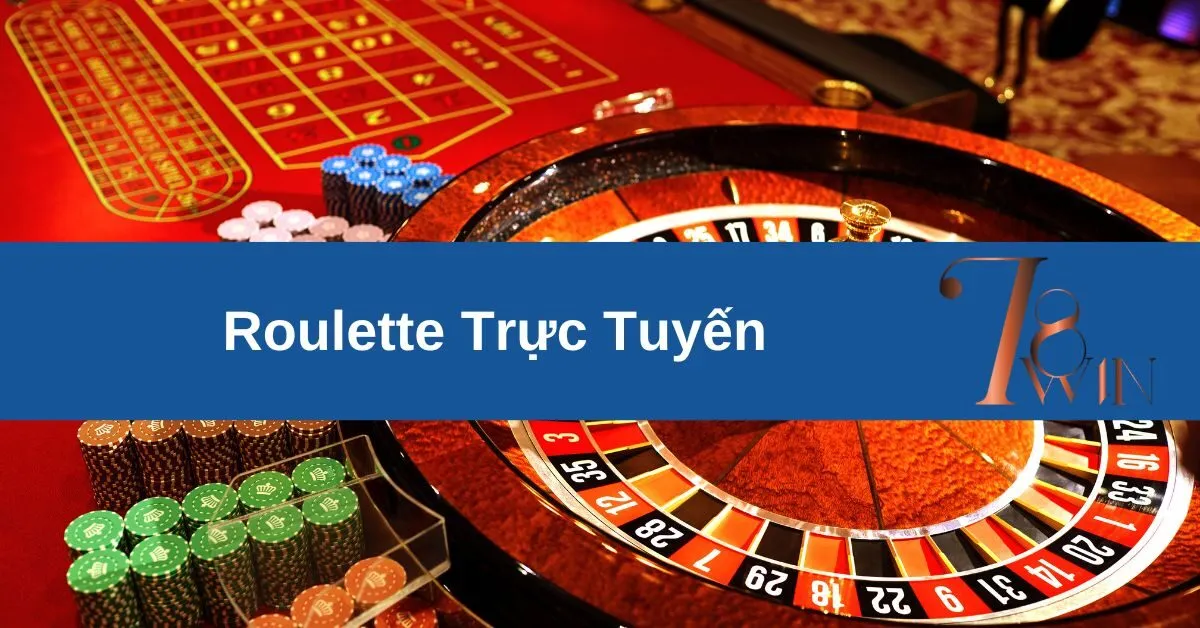 Roulette Trực Tuyến